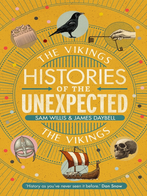 Title details for Histories of the Unexpected by Sam Willis - Available